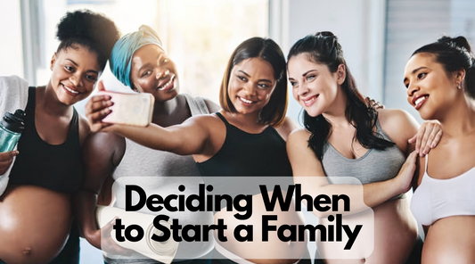 Deciding When to Start a Family: 20's vs. Your 30's