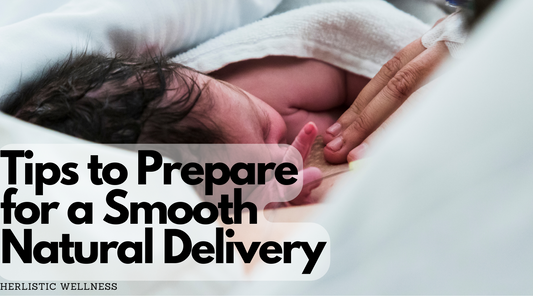 Tips to Prepare for a Smooth Natural Delivery